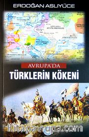 Avrupa'da Türklerin Kökeni
