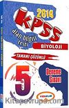 2014 KPSS Biyoloji Alan Bilgisi Testi Tamamı Çözümlü 5 Deneme Sınavı