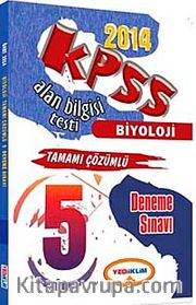2014 KPSS Biyoloji Alan Bilgisi Testi Tamamı Çözümlü 5 Deneme Sınavı