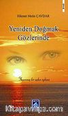 Yeniden Gözlerinde Doğmak