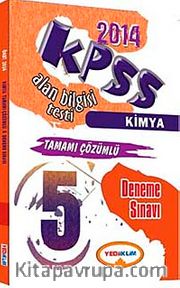 2014 KPSS Kimya Alan Bilgisi Tamamı Çözümlü 5 Deneme Sınavı
