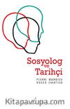 Sosyolog ve Tarihçi