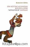 Din Eğitimi Açısından Kur'an'a Göre Münafıklık Kavramı