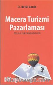 Macera Turizmi Pazarlaması