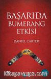 Başarıda Bumerang Etkisi