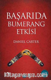 Başarıda Bumerang Etkisi