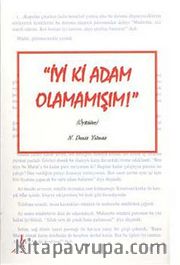 İyi ki Adam Olamamışım