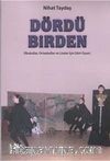 Dördü Birden