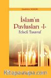 İslam'ın Pavlusları -1 & Felsefi Tasavvuf