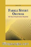Farklı Siyer'i Okumak & Bir Siyer Eleştirisinin Eleştirisi