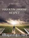 Hayatın Sırrını Keşfet