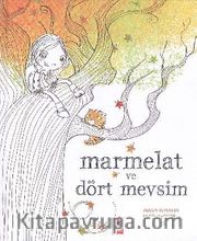 Marmelat ve Dört Mevsim
