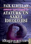 Kültürlerarası Çatışma ve Atatürk'ün Saklı İdeolojisi