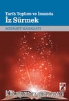 Tarih Toplum ve İnsanda İz Sürmek