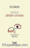 Hayatlar / Aristides-Cato Maior