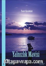 Yalnızlık Mavisi