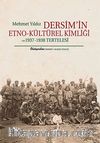 Dersim'in Etno-Kültürel Kimliği ve 1937-1938 Tertelesi