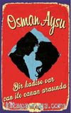 Bir Hadise Var Can İle Canan  Arasında