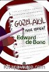 Güzel Akıl Nasıl Edinilir?