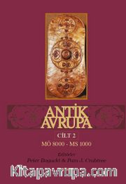 Antik Avrupa (M.Ö. 8000 - M.S. 1000) Cilt 2