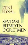 Sevdası Bitmeyen Öğretmen