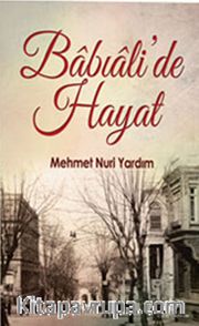 Babıali'de Hayat