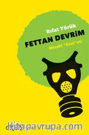 Fettan Devrim <br /> Mizahi Gezi'nti