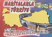Haritalarla Türkiye - Sınavlara Hazırlıkta