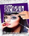 Bende Güzel Olmak İstiyorum