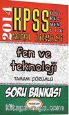 2014 KPSS Öğretmenlik Alan Bilgisi Fen ve Teknoloji Tamamı Çözümlü Soru Bankası