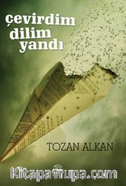 Çevirdim Dilim Yandı