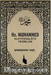 Hz. Muhammed Aleyhissalatü Vesselam (Ciltsiz)