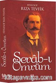 Serab-ı Ömrüm (Osmanlı Türkçesi Aslı ile Birlikte)