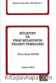 Mülkiyet ve Fikri Mülkiyetin Felsefi Temelleri