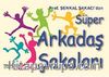 Süper Arkadaş Şakaları