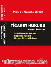 Ticaret Hukuku Genel Esaslar