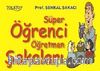 Süper Öğrenci Öğretmen Şakaları