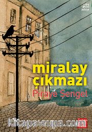 Miralay Çıkmazı