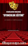 Stanislavski Okulunda Oyunculuk Eğitimi