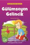 Gülümseyen Gelincik / Neşeli Masallar Serisi -15
