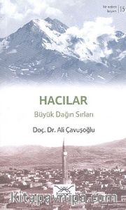 Hacılar - Büyük Dağın Sırları