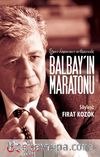 Uzun Koşunun Ortasında Balbay'ın Maratonu
