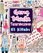 Genç Moda Tasarımcısının El Kitabı