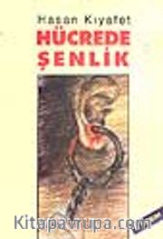 Hücrede Şenlik