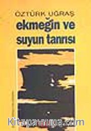 Ekmeğin ve Suyun Tanrısı