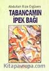 Tabancamın İpek Bağı