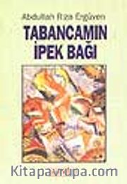 Tabancamın İpek Bağı