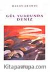Gül Yurdunda Deniz