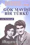 Gök Mavisi Bir Türkü 1