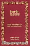 İncil / New Testament/TÜRKÇE-İNGİLİZCE - İNGİLİZCE-TÜRKÇE